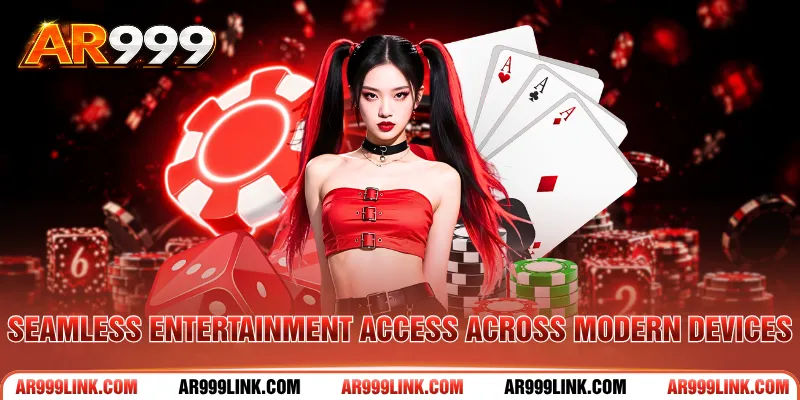 Seamless entertainment access across modern devices